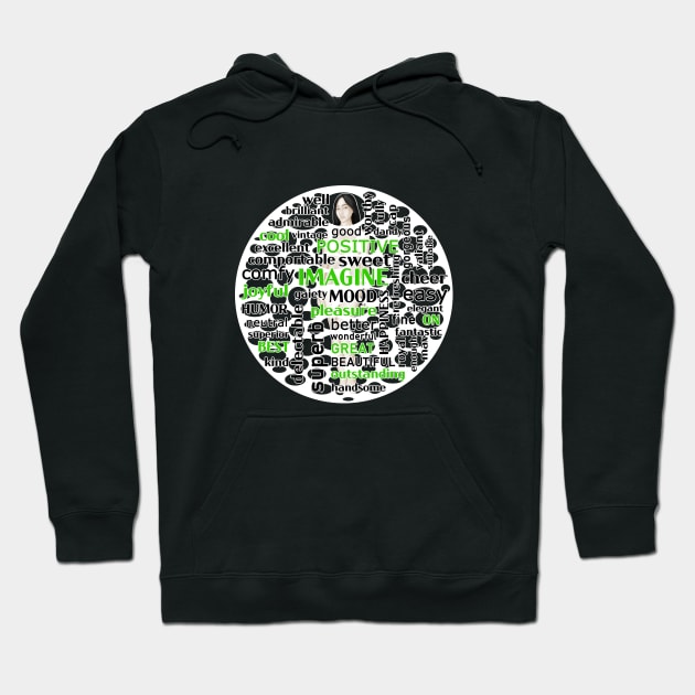 Illustration with Watchwords – Positive Words Hoodie by XCOLLECTION